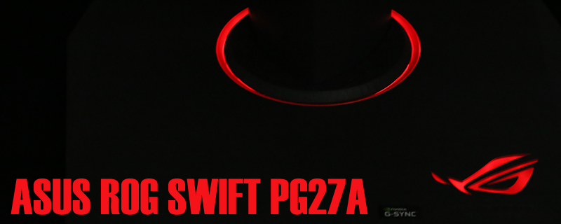 ASUS PG27AQ ROG Swift 27″ 4K Monitor Review