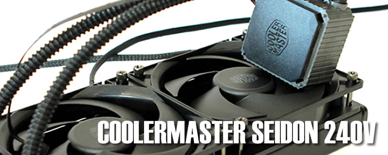 CoolerMaster Seidon 240V AIO Watercooling Review