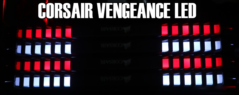 Corsair DDR4 Vengeance LED Review