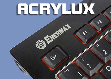 Enermax Acrylux Keyboard Review