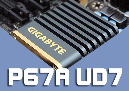 Gigabyte P67A-UD7 Review