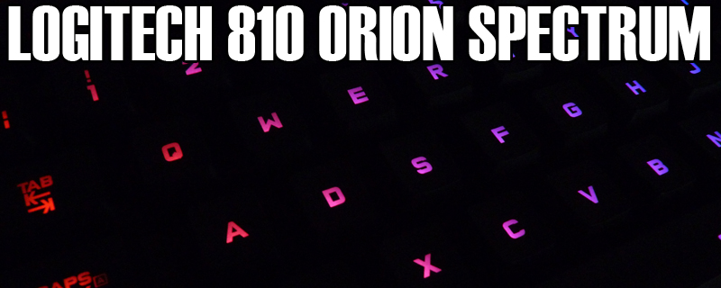 Logitech G810 Orion Spectrum Review