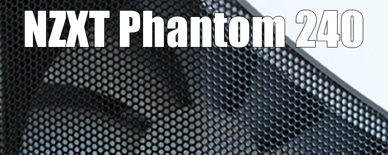 NZXT Phantom 240 Review