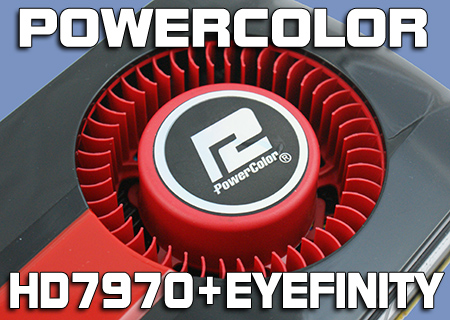 PowerColor HD7970 Overclocking & Eyefinity Review