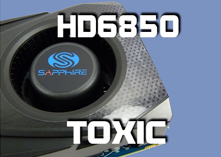 Sapphire HD6850 TOXIC Edition Review