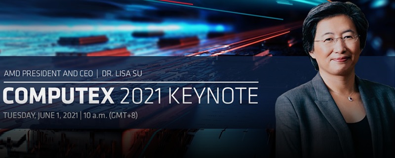Watch AMD’s Live Computex 2021 Keynote Here
