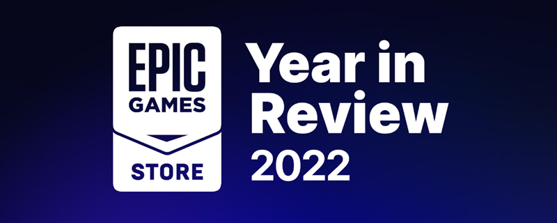 Epic Game Store 2022 Year in Review , 2022 Top Games Performance , 2023  Store Plans